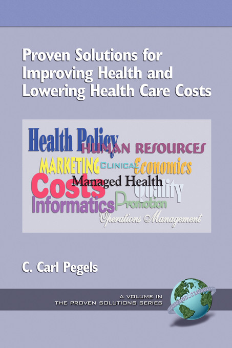 Cover Proven Solutions for Improving Health and Lowering Health Care Costs