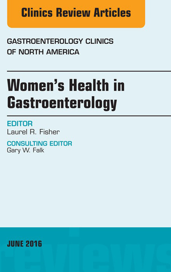 Cover Women's Health in Gastroenterology, An Issue of Gastroenterology Clinics of North America,