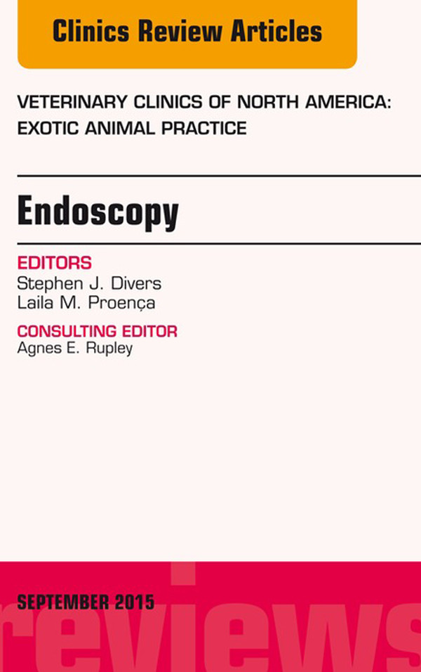 Cover Endoscopy, An Issue of Veterinary Clinics of North America: Exotic Animal Practice 18-3,