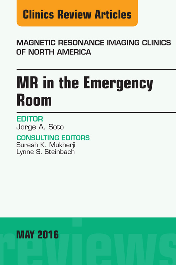 Cover MR in the Emergency Room, An issue of Magnetic Resonance Imaging Clinics of North America,