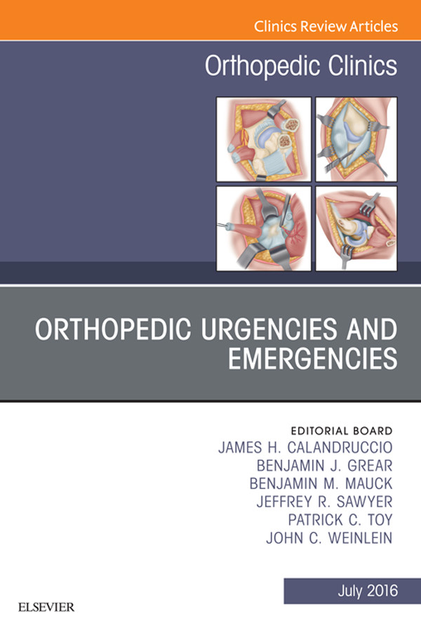 Cover Orthopedic Urgencies and Emergencies, An Issue of Orthopedic Clinics,