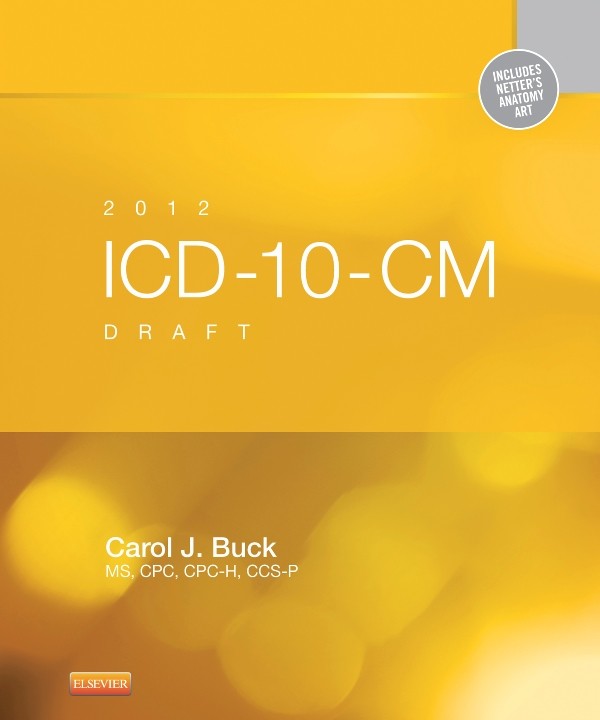 2012 ICD-10-CM Draft Standard Edition -