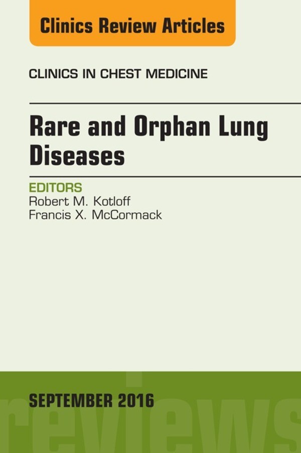 Cover Rare and Orphan Lung Diseases, An Issue of Clinics in Chest Medicine,