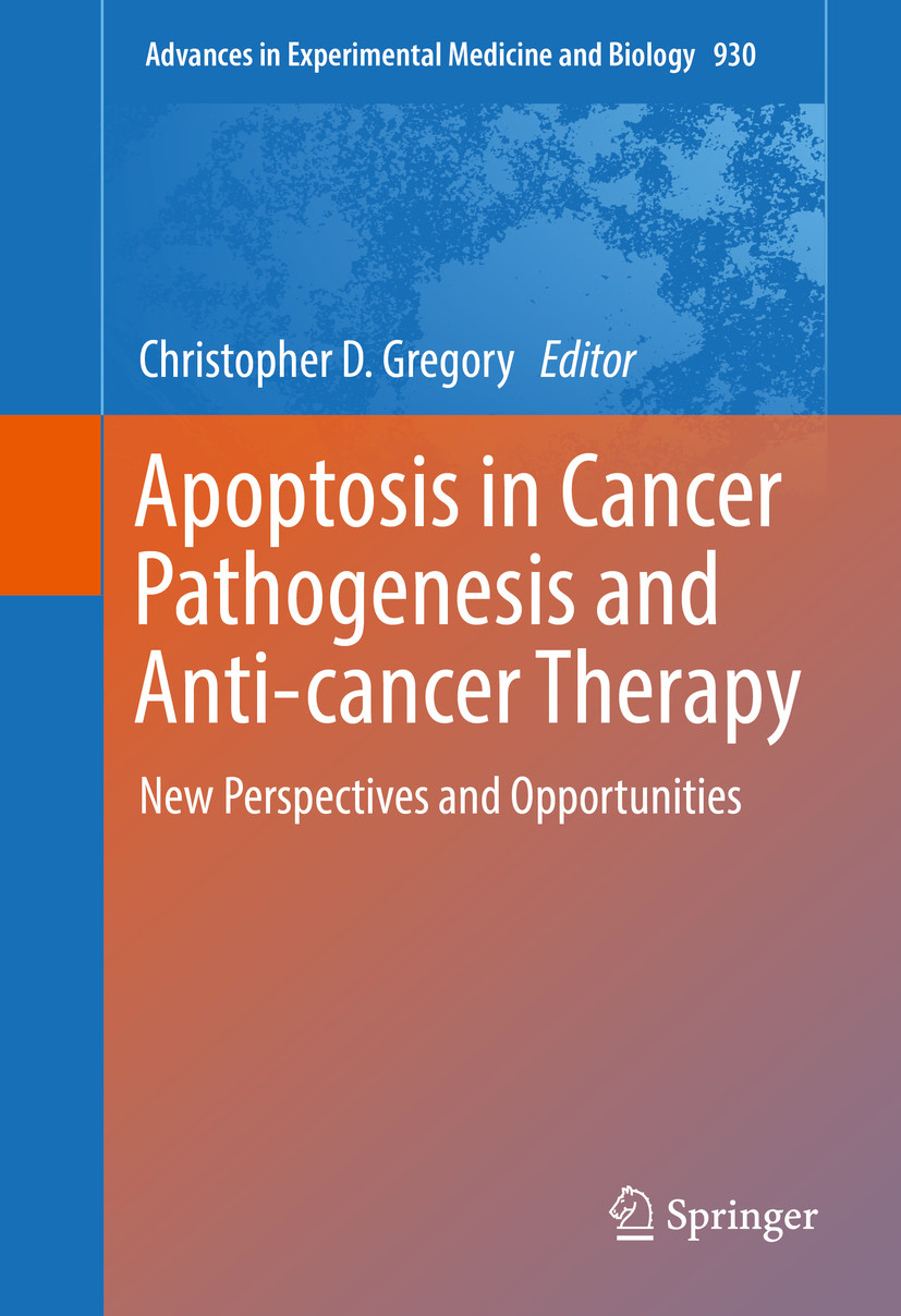 Cover Apoptosis in Cancer Pathogenesis and Anti-cancer Therapy
