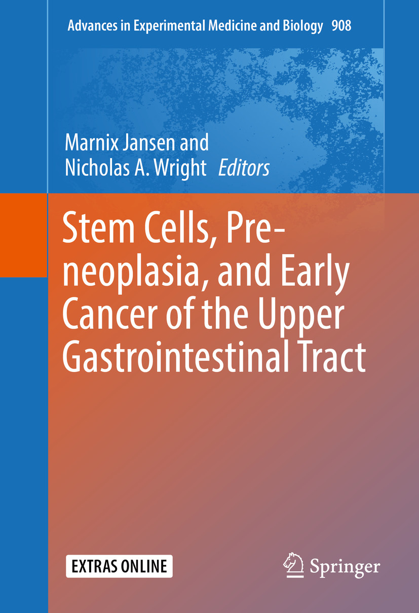 Cover Stem Cells, Pre-neoplasia, and Early Cancer of the Upper Gastrointestinal Tract