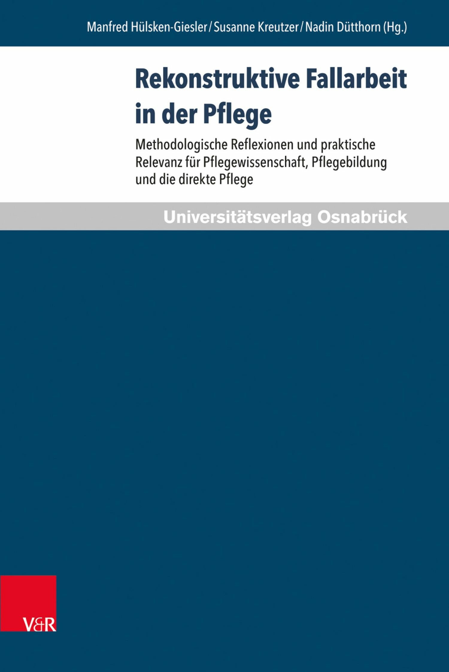 Cover Rekonstruktive Fallarbeit in der Pflege