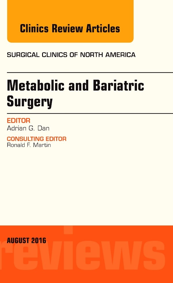 Cover Metabolic and Bariatric Surgery, An Issue of Surgical Clinics of North America,
