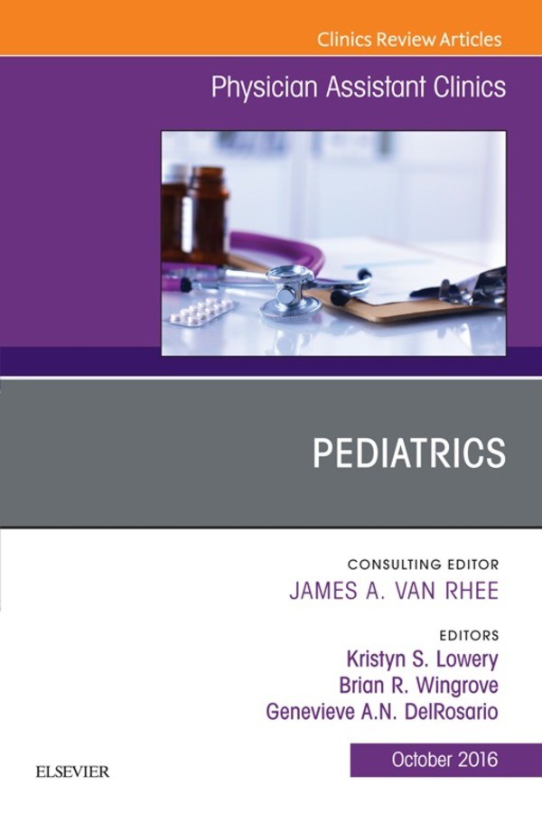 Cover Pediatrics, An Issue of Physician Assistant Clinics,