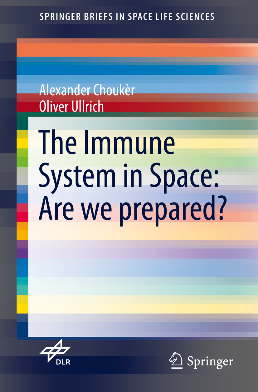 Cover The Immune System in Space: Are we prepared?