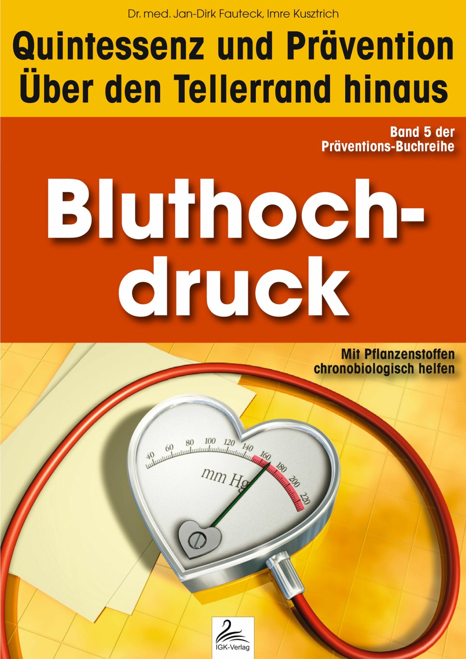 Cover Bluthochdruck: Quintessenz und Prävention
