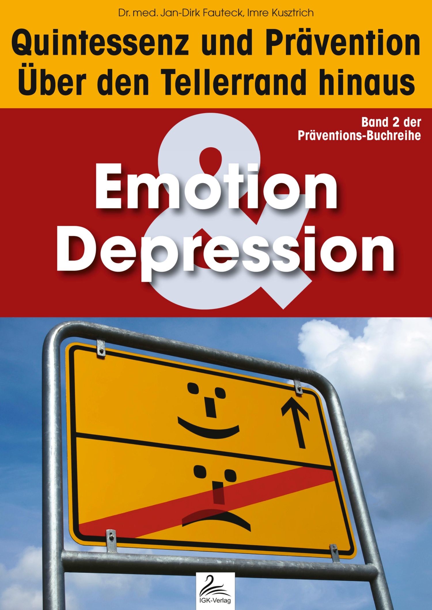 Cover Emotion & Depression: Quintessenz und Prävention