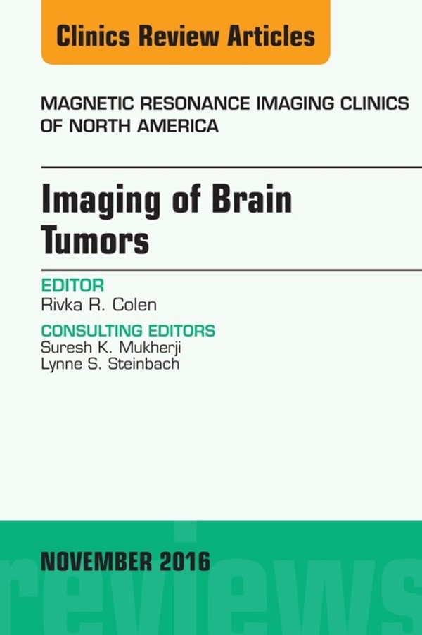 Cover Imaging of Brain Tumors, An Issue of Magnetic Resonance Imaging Clinics of North America,