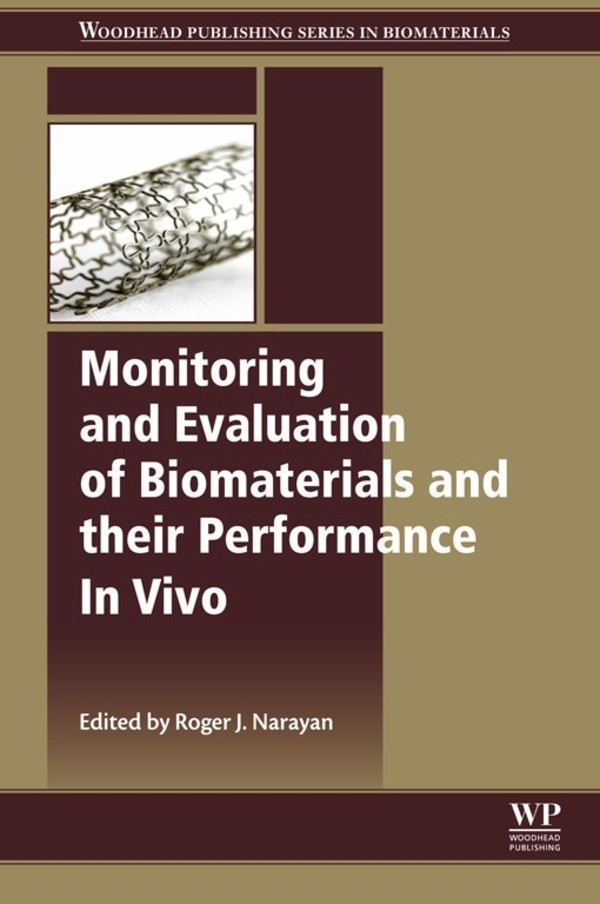 Cover Monitoring and Evaluation of Biomaterials and their Performance In Vivo