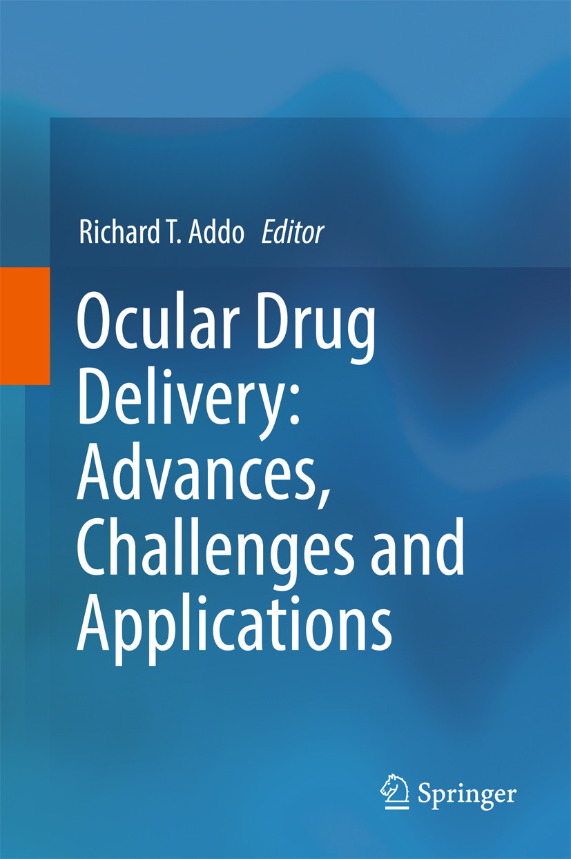 Cover Ocular Drug Delivery: Advances, Challenges and Applications