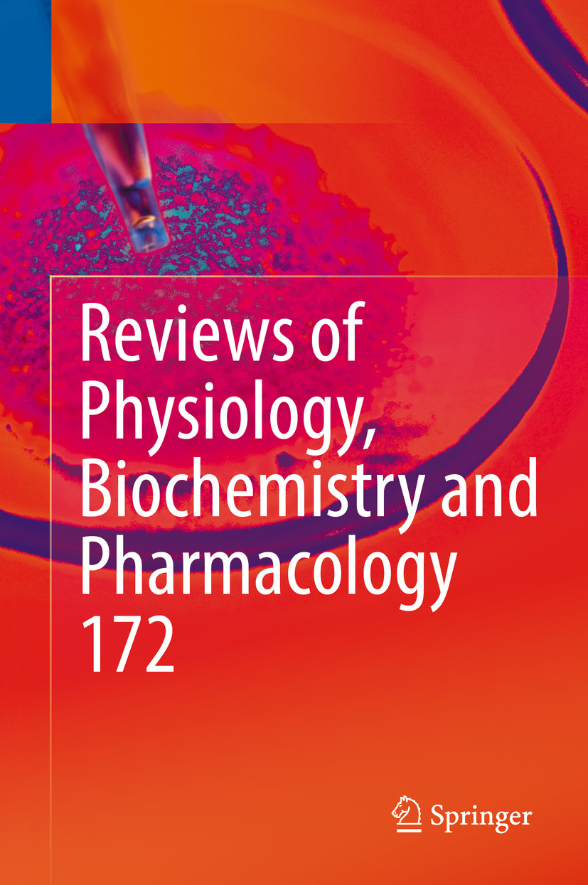 Cover Reviews of Physiology, Biochemistry and Pharmacology, Vol. 172