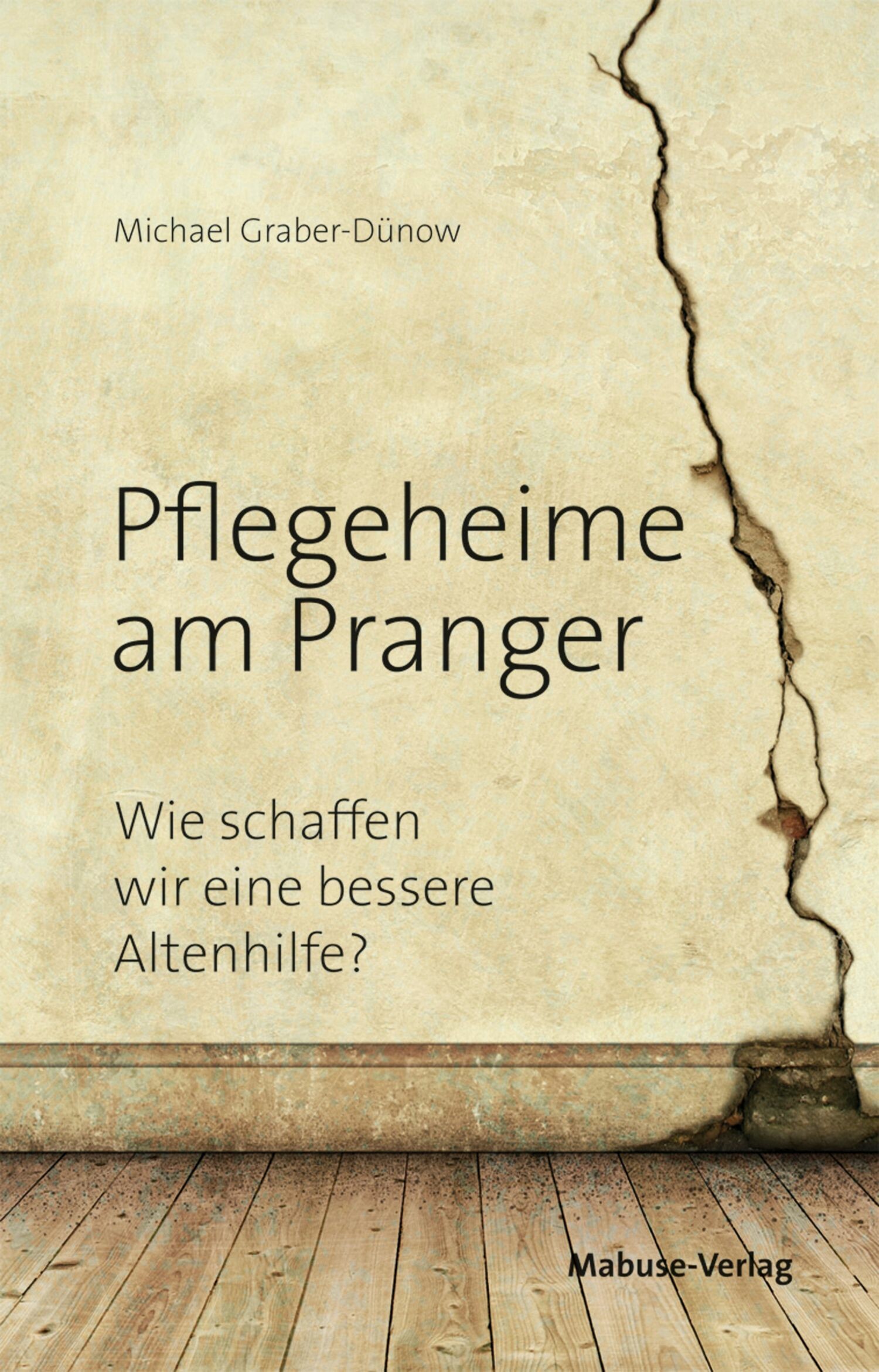 Cover Pflegeheime am Pranger