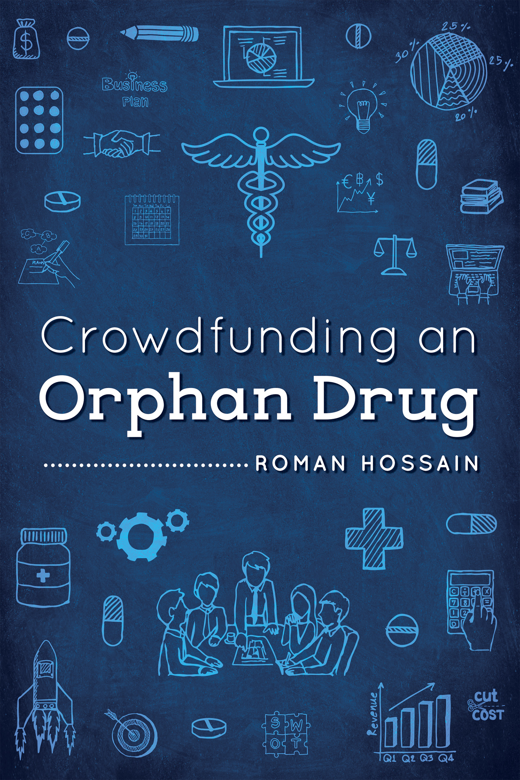 Cover Crowdfunding an Orphan Drug