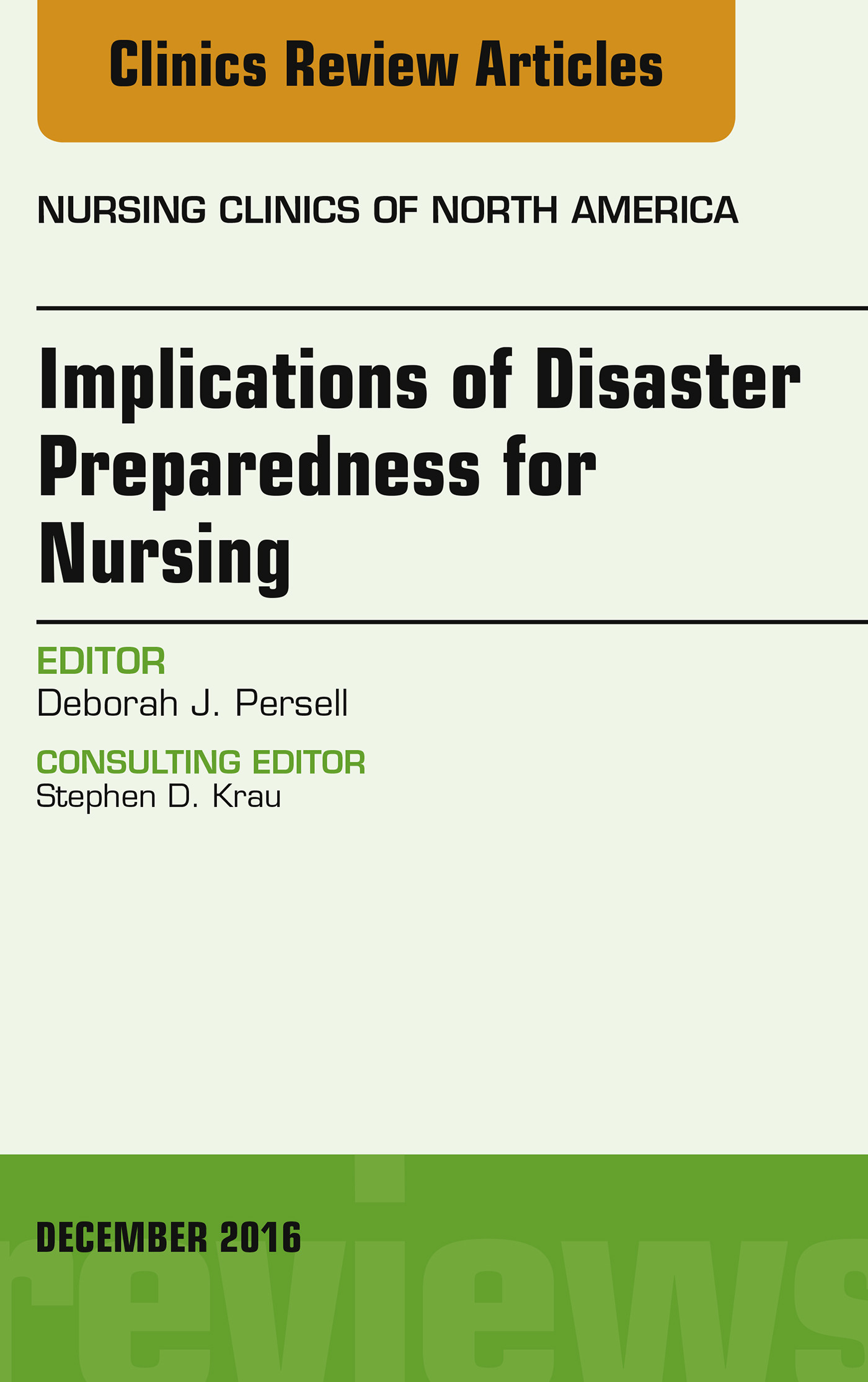 Cover Implications of Disaster Preparedness for Nursing, An Issue of Nursing Clinics of North America,