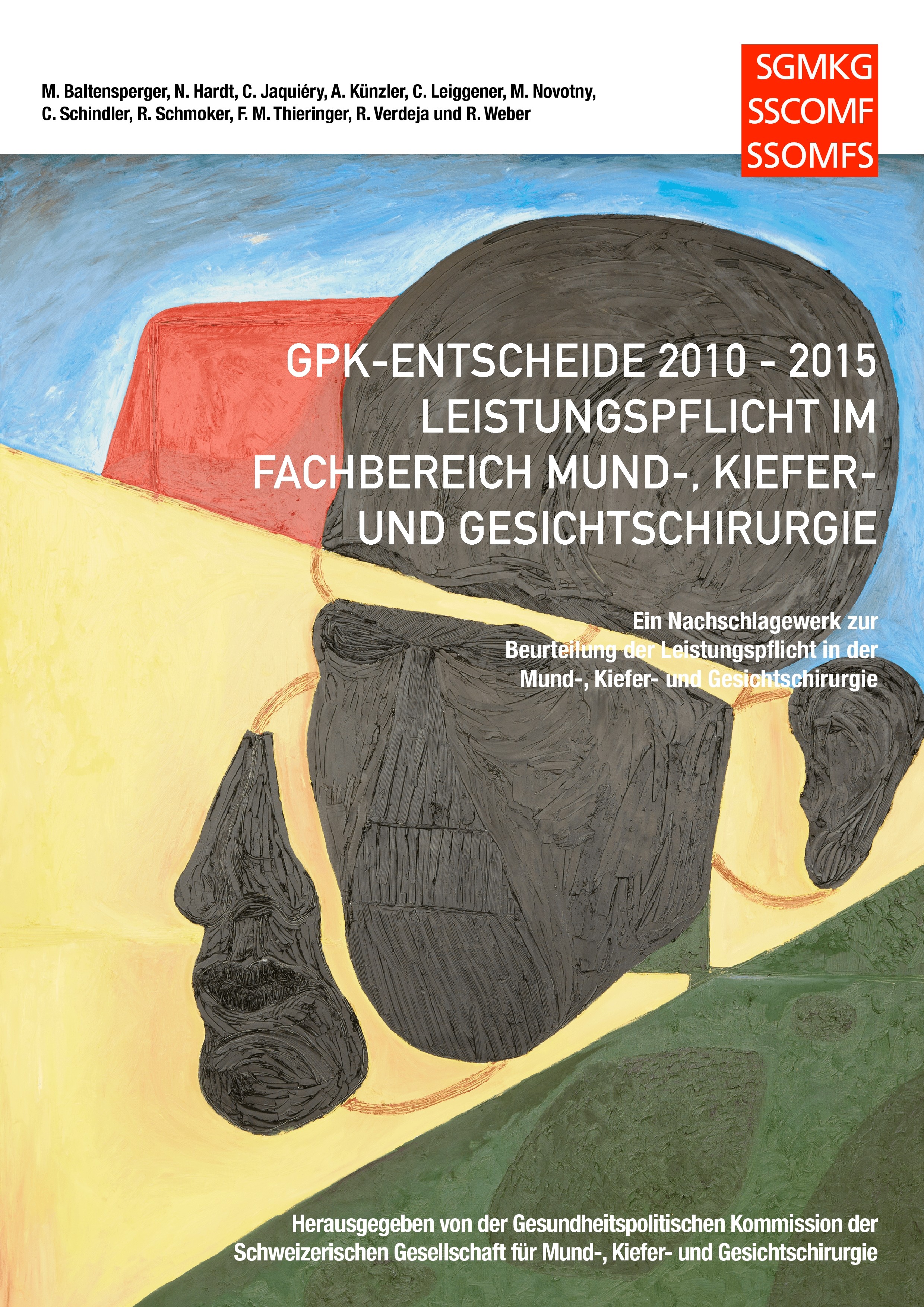 Cover GPK-Entscheide 2010-2015: Leistungspflicht in der Mund-, Kiefer- und Gesichtschirurgie