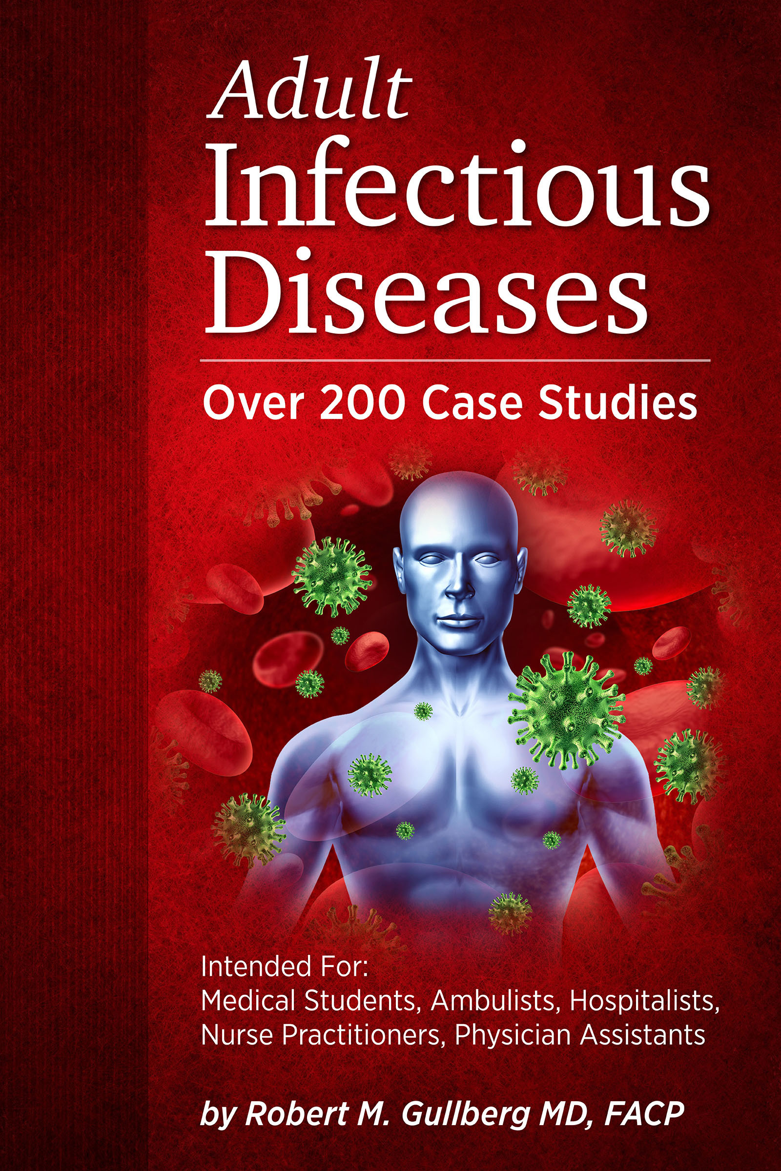 Adult Infectious Diseases    Over 200 Case Studies