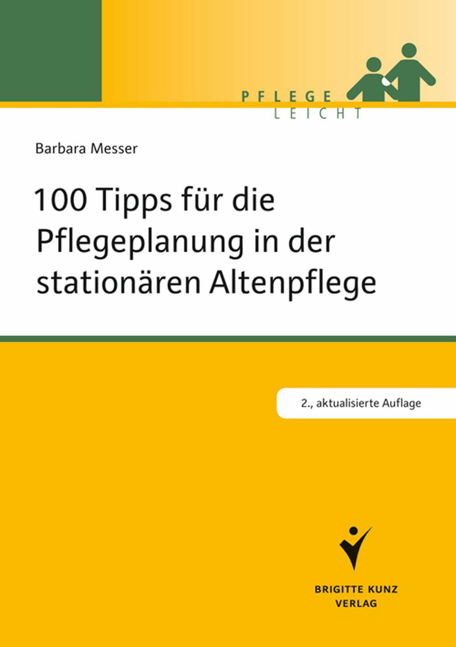 Cover 100 Tipps für die Pflegeplanung in der stationären Altenpflege