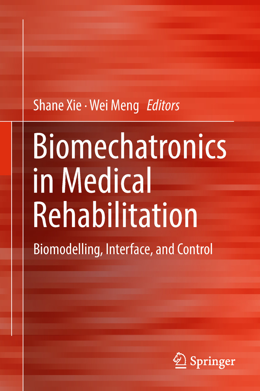 Cover Biomechatronics in Medical Rehabilitation
