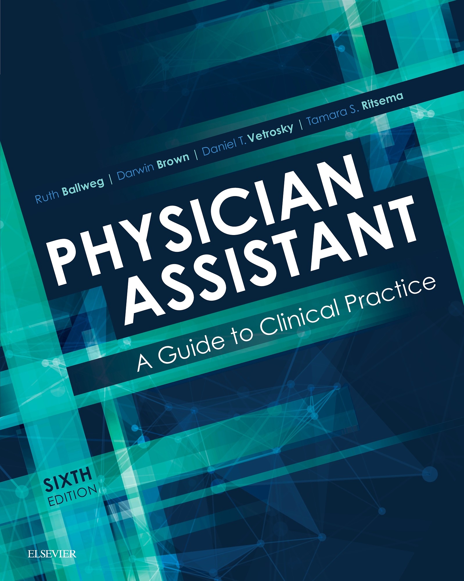 Physician Assistant: A Guide to Clinical Practice
