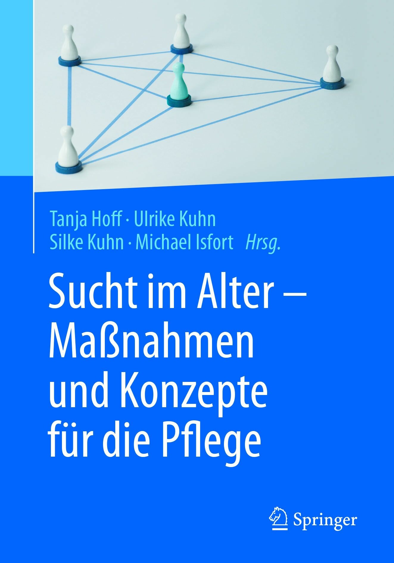Cover Sucht im Alter - Maßnahmen und Konzepte für die Pflege