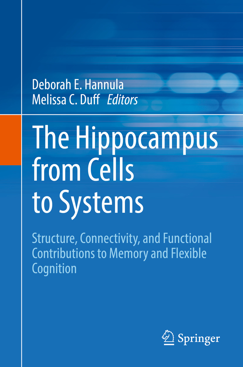 Cover The Hippocampus from Cells to Systems