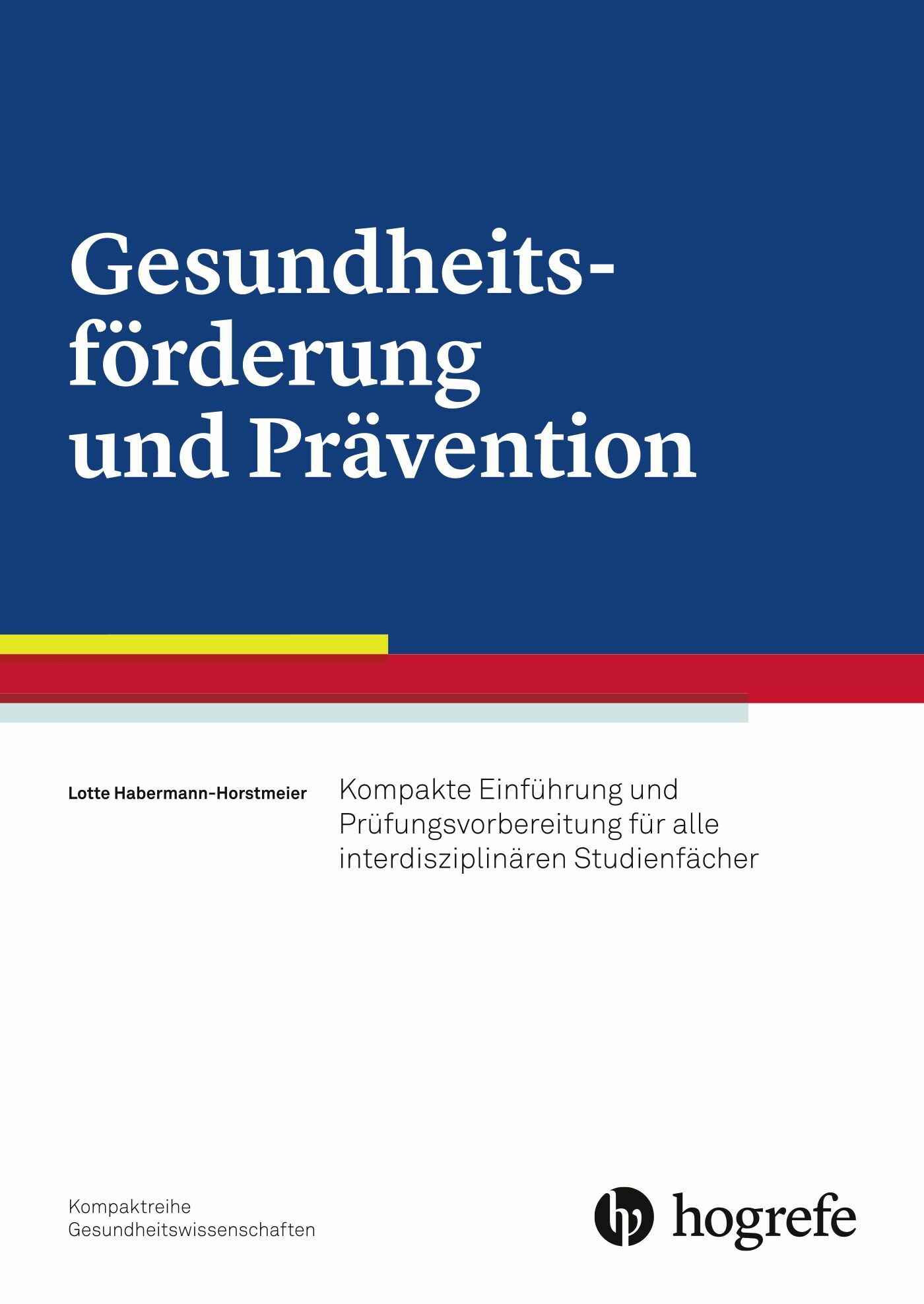 Gesundheitsförderung und Prävention
