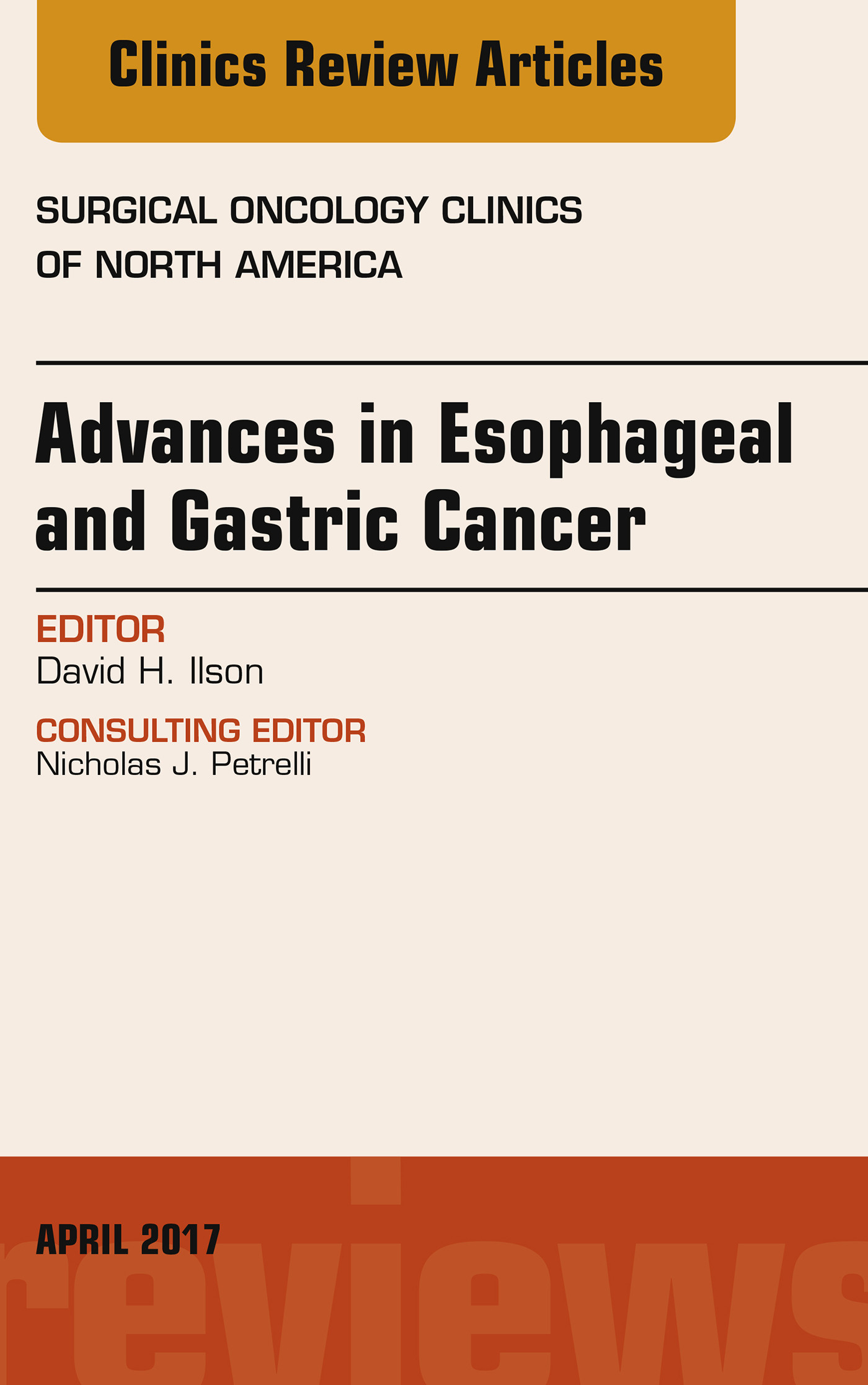Cover Advances in Esophageal and Gastric Cancers, An Issue of Surgical Oncology Clinics of North America