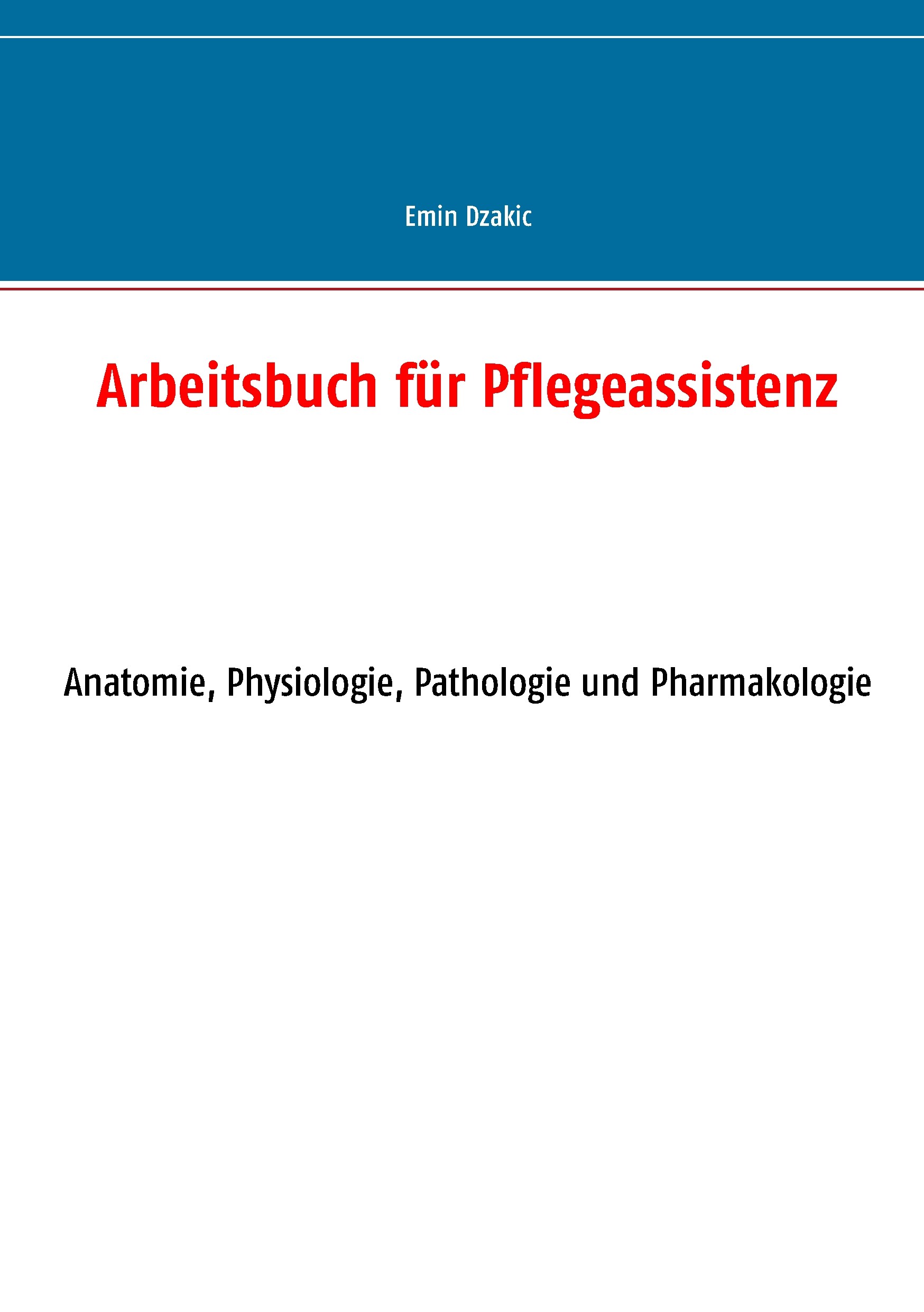 Arbeitsbuch für Pflegeassistenz