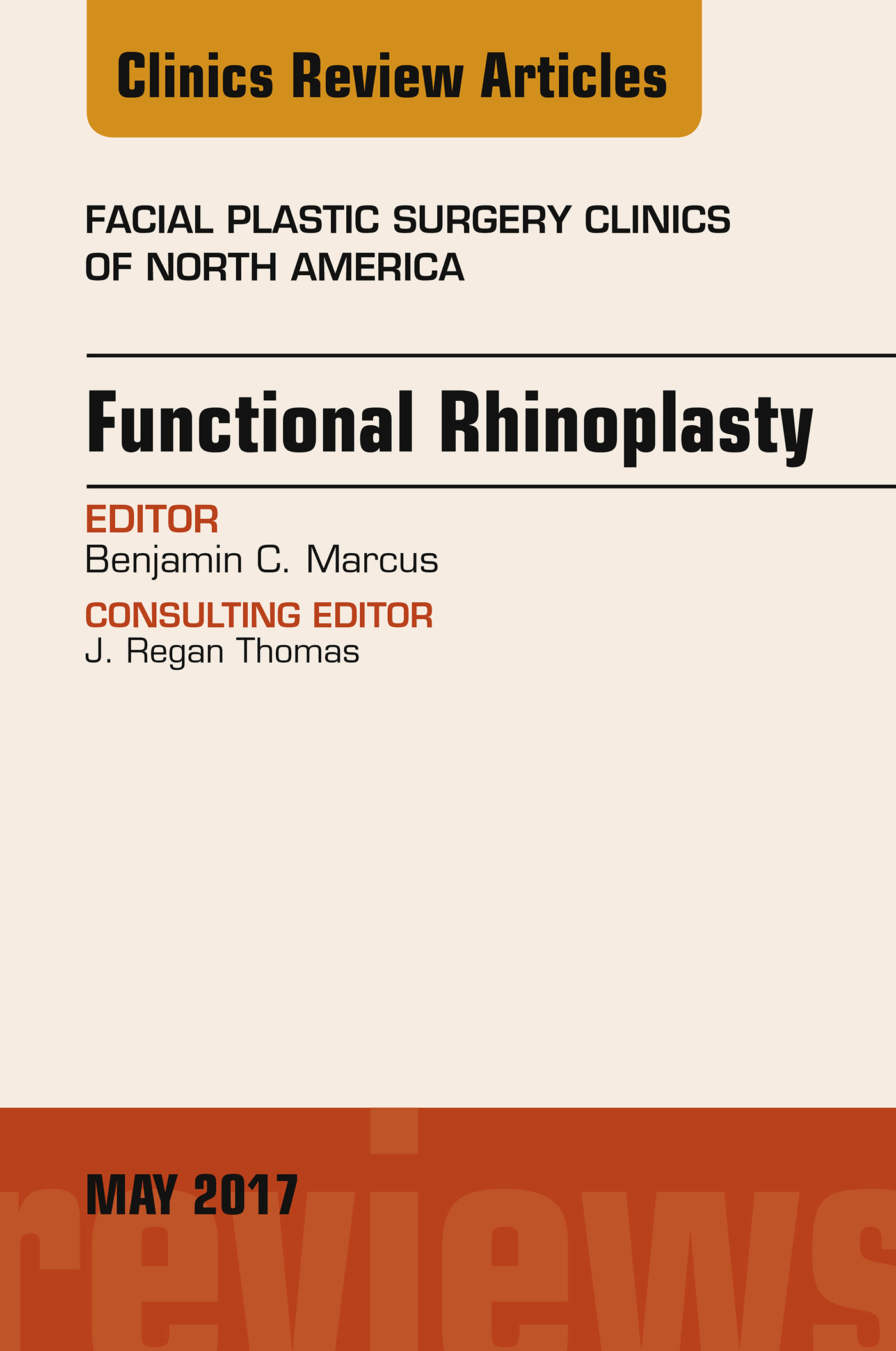 Cover Functional Rhinoplasty, An Issue of Facial Plastic Surgery Clinics of North America,