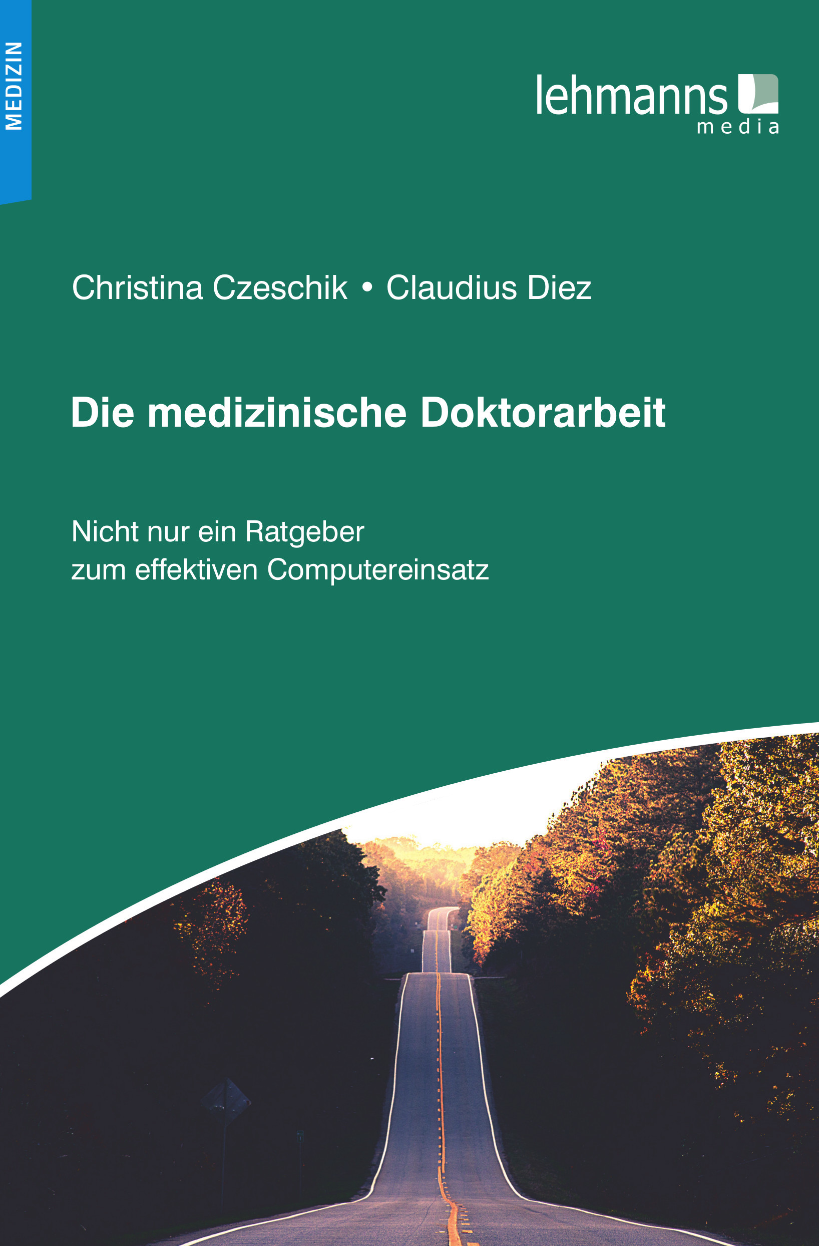 Cover Die medizinische Doktorarbeit