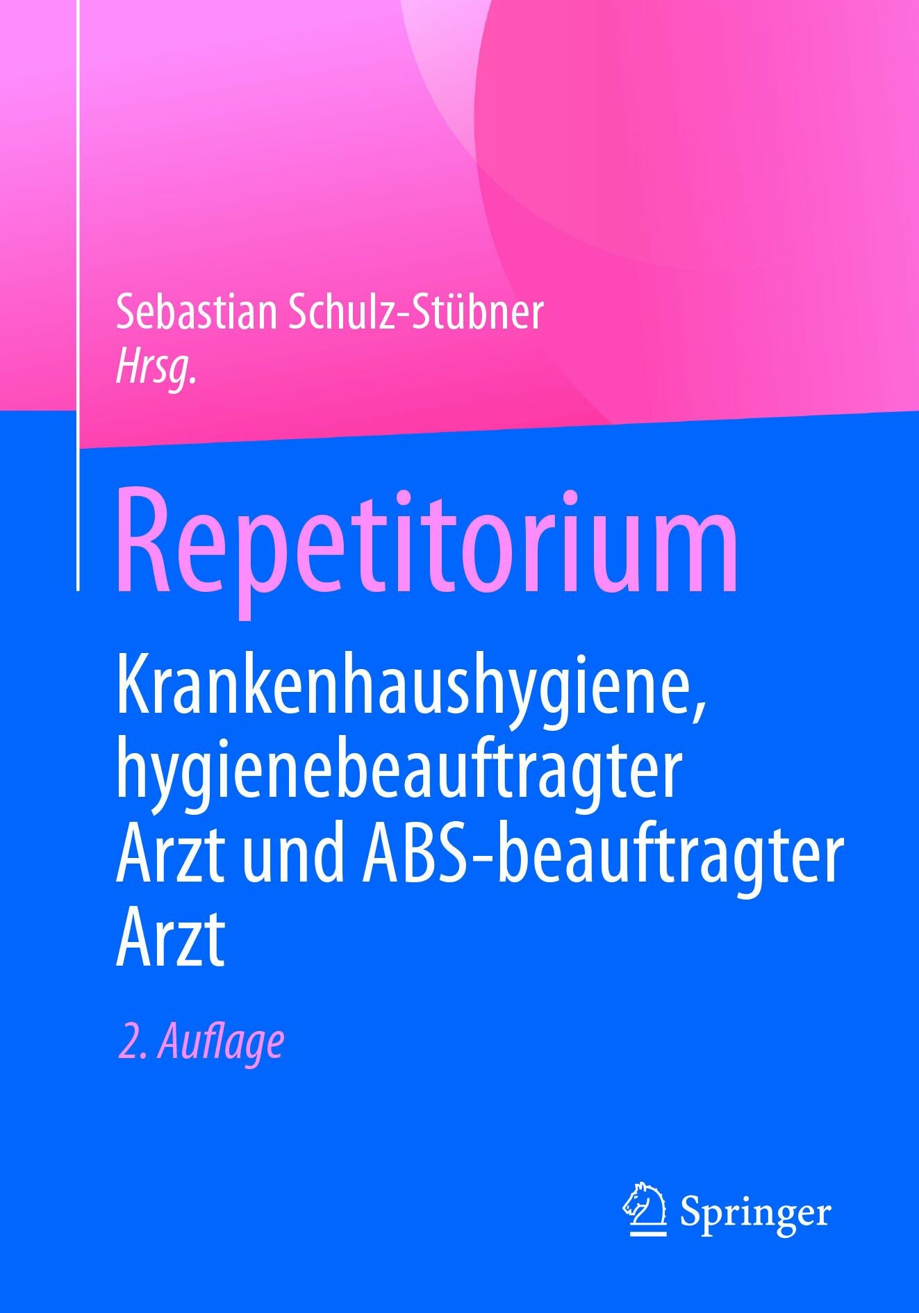 Cover Repetitorium Krankenhaushygiene, hygienebeauftragter Arzt und ABS-beauftragter Arzt