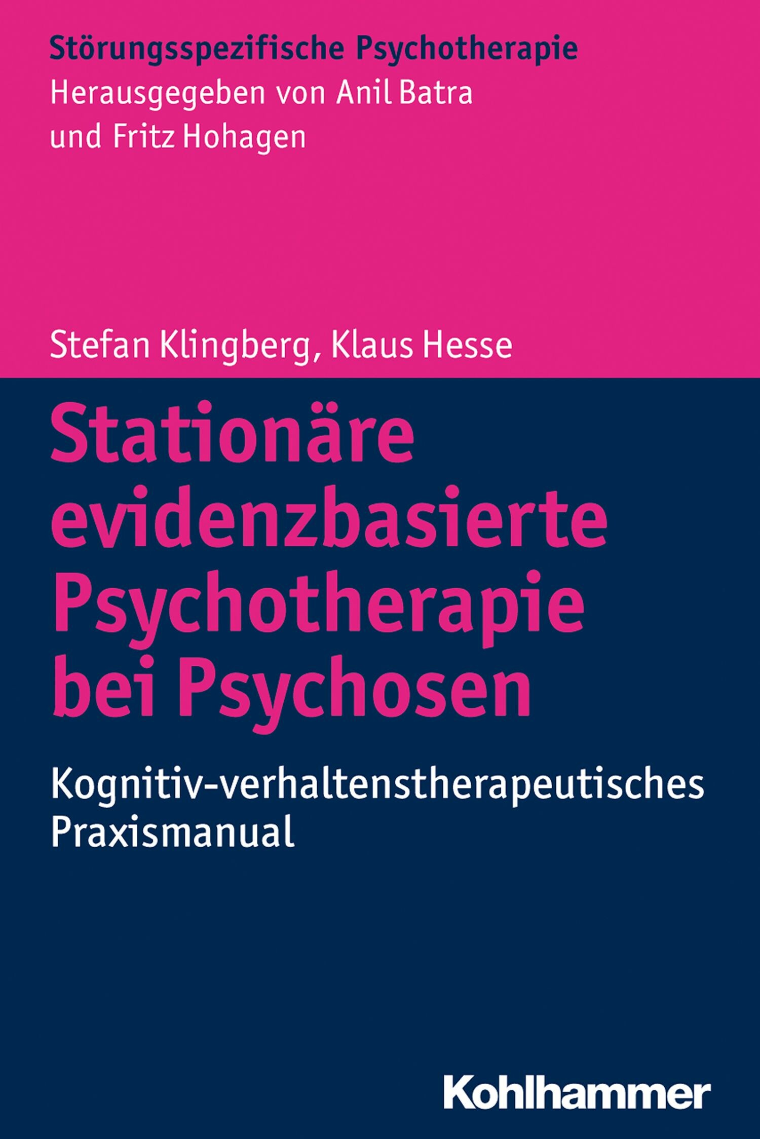 Cover Stationäre evidenzbasierte Psychotherapie bei Psychosen