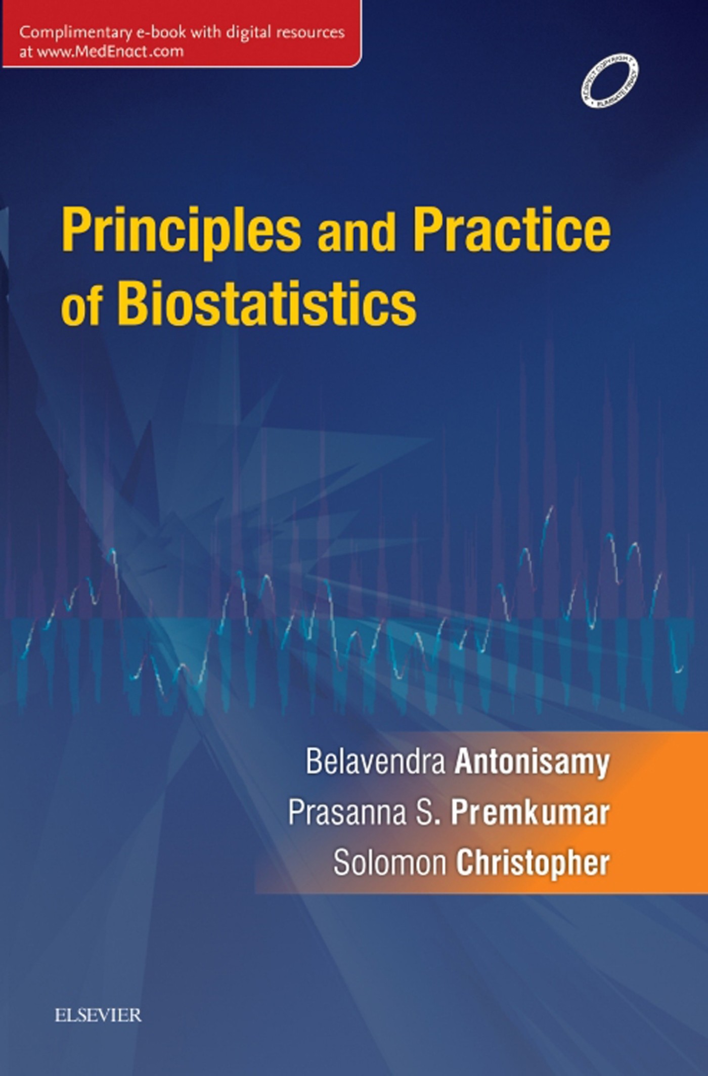 Principles and Practice of Biostatistics - E-book