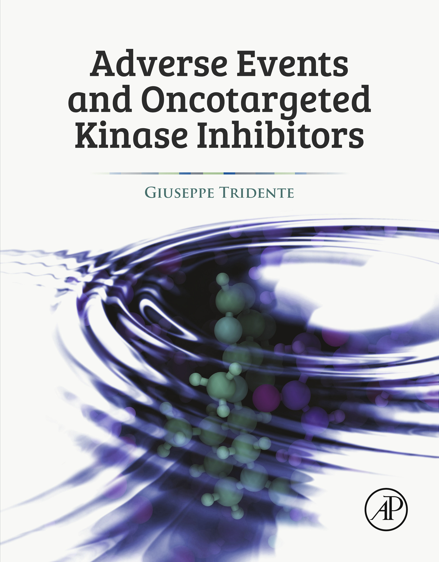 Adverse Events and Oncotargeted Kinase Inhibitors