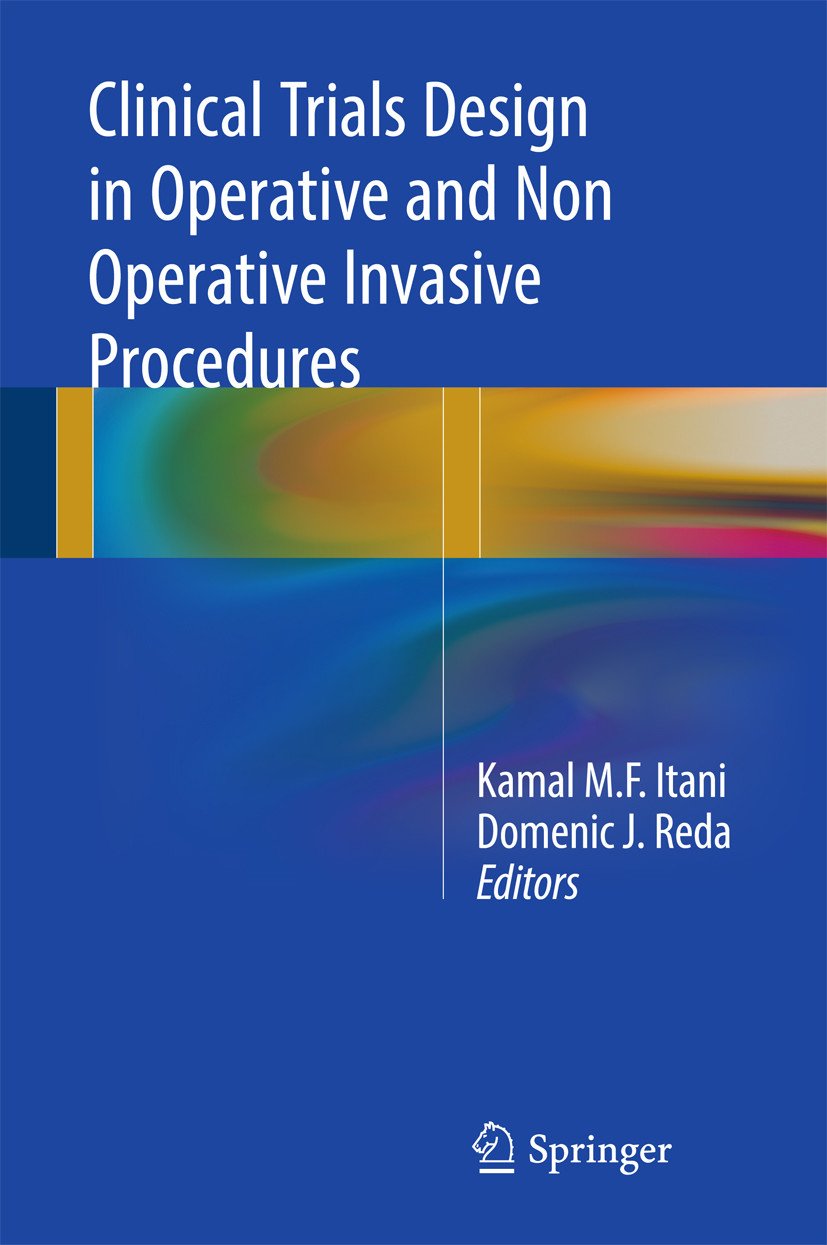 Clinical Trials Design in Operative and Non Operative Invasive Procedures