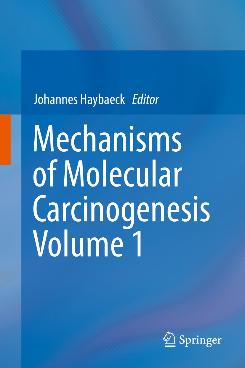 Cover Mechanisms of Molecular Carcinogenesis - Volume 1
