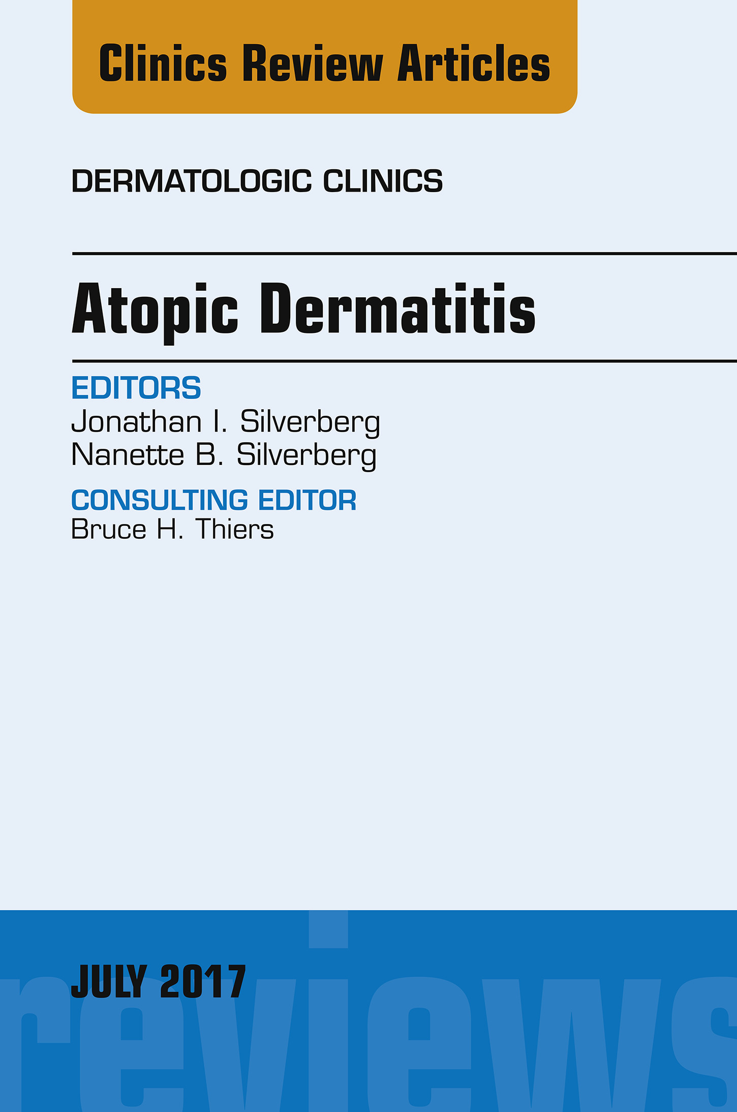 Cover Atopic Dermatitis, An Issue of Dermatologic Clinics, E-Book
