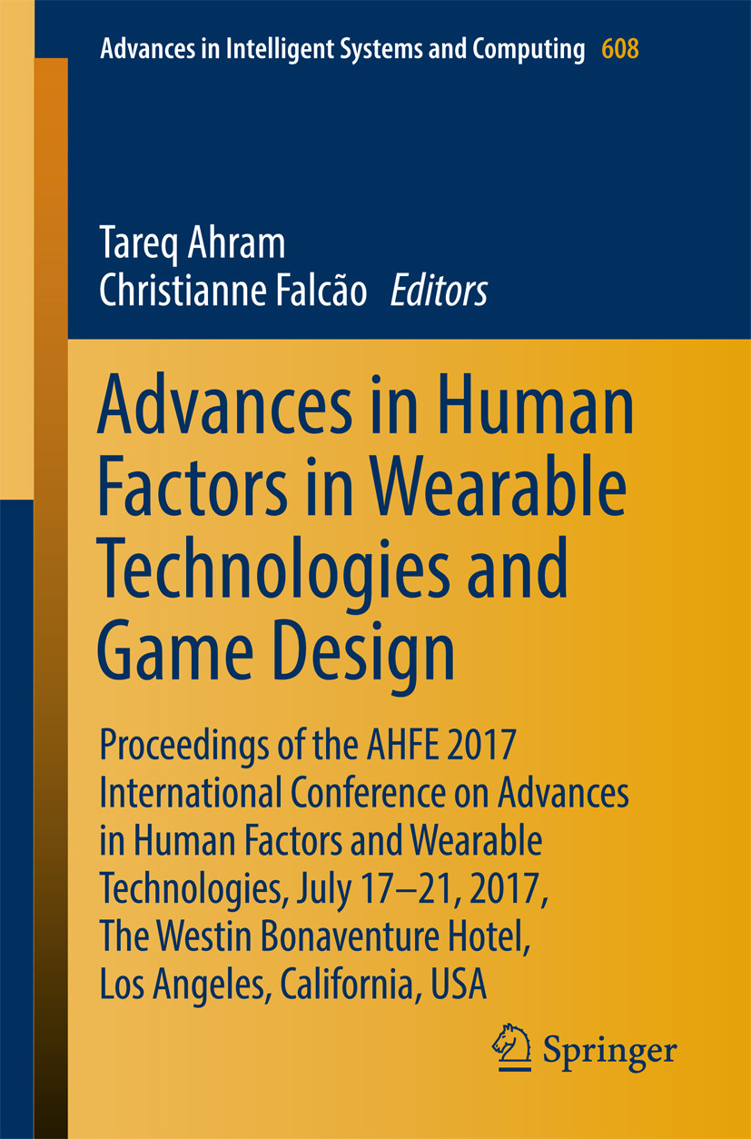 Cover Advances in Human Factors in Wearable Technologies and Game Design