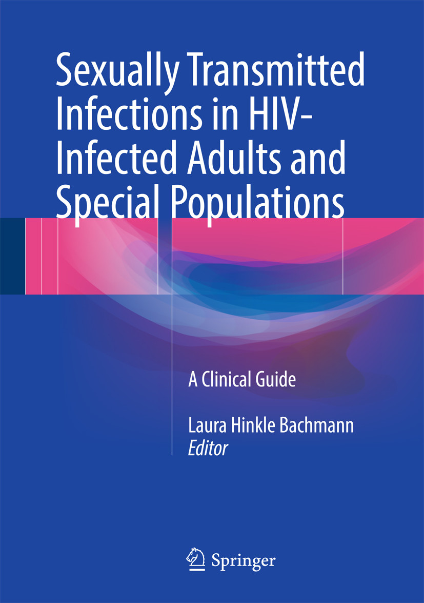 Sexually Transmitted Infections in HIV-Infected Adults and Special Populations