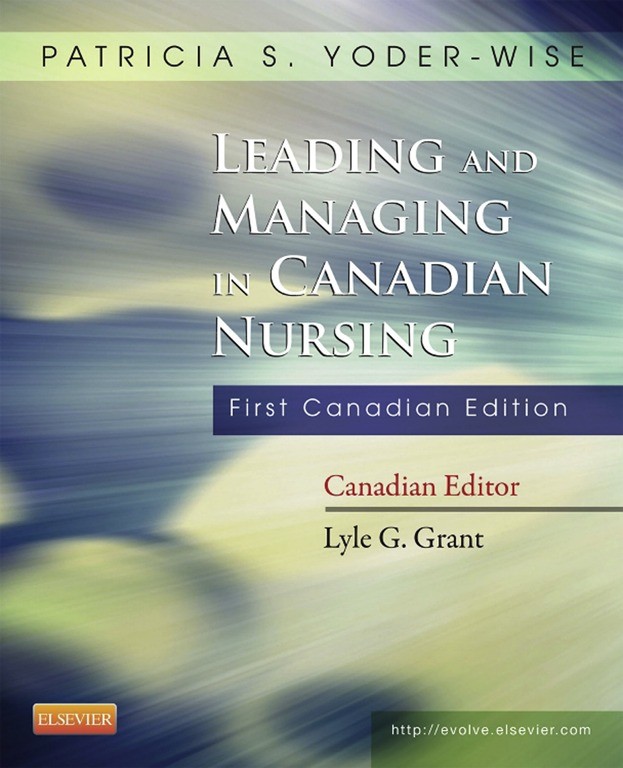 Leading and Managing in Canadian Nursing - E-Book