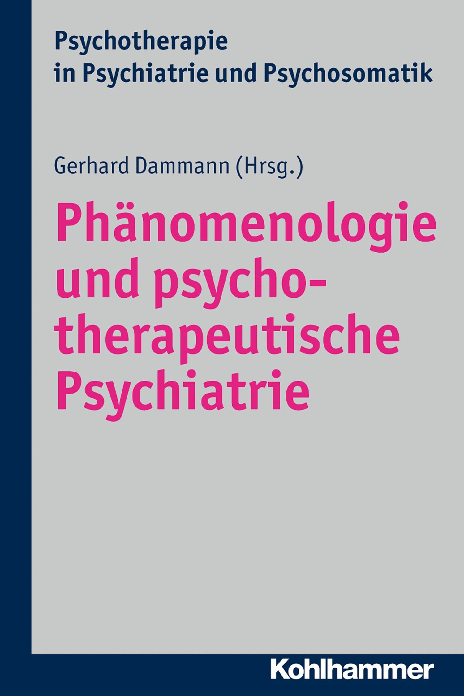 Cover Phänomenologie und psychotherapeutische Psychiatrie