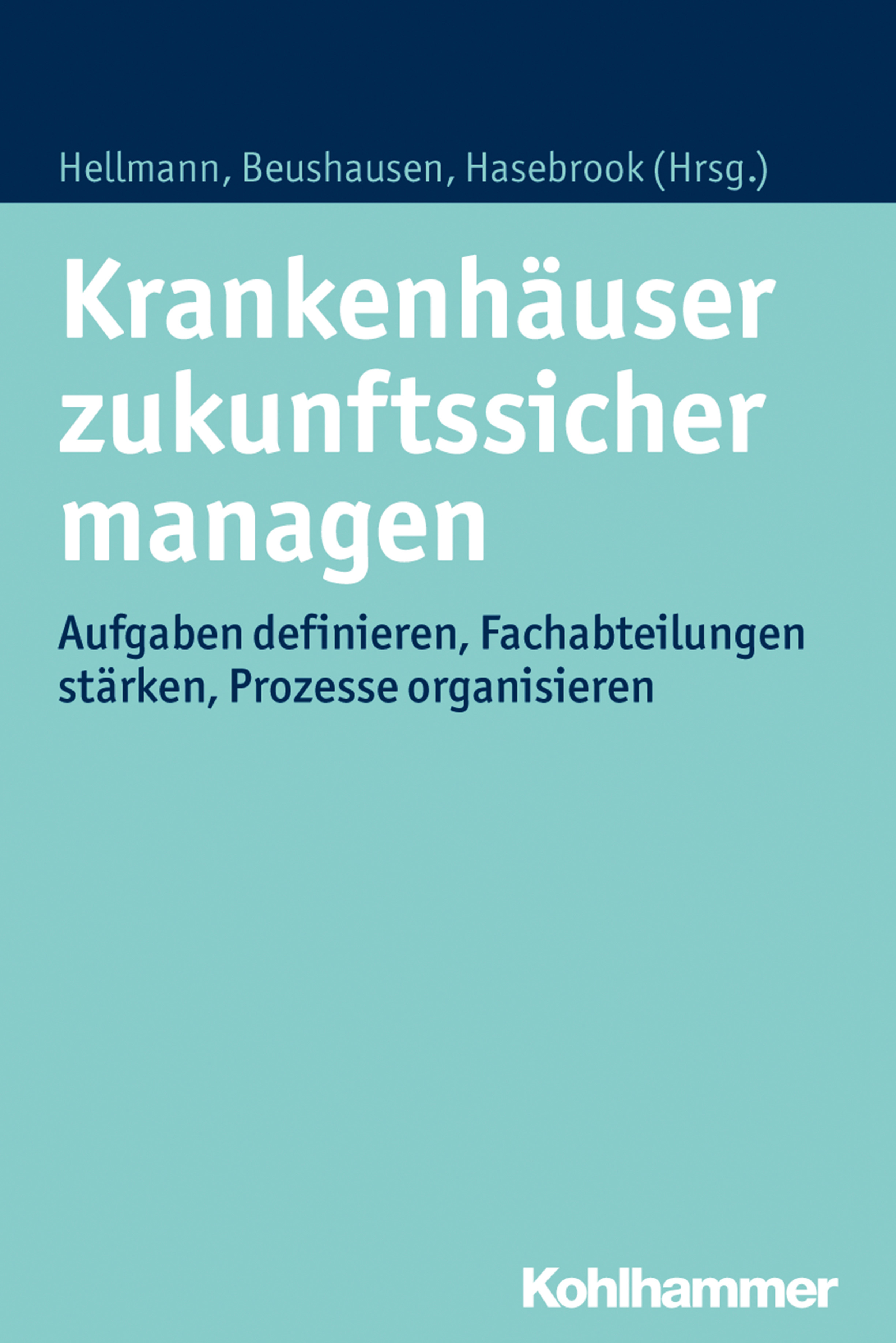 Cover Krankenhäuser zukunftssicher managen