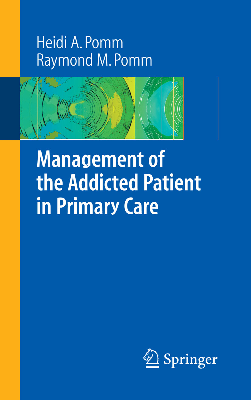 Management of the Addicted Patient in Primary Care
