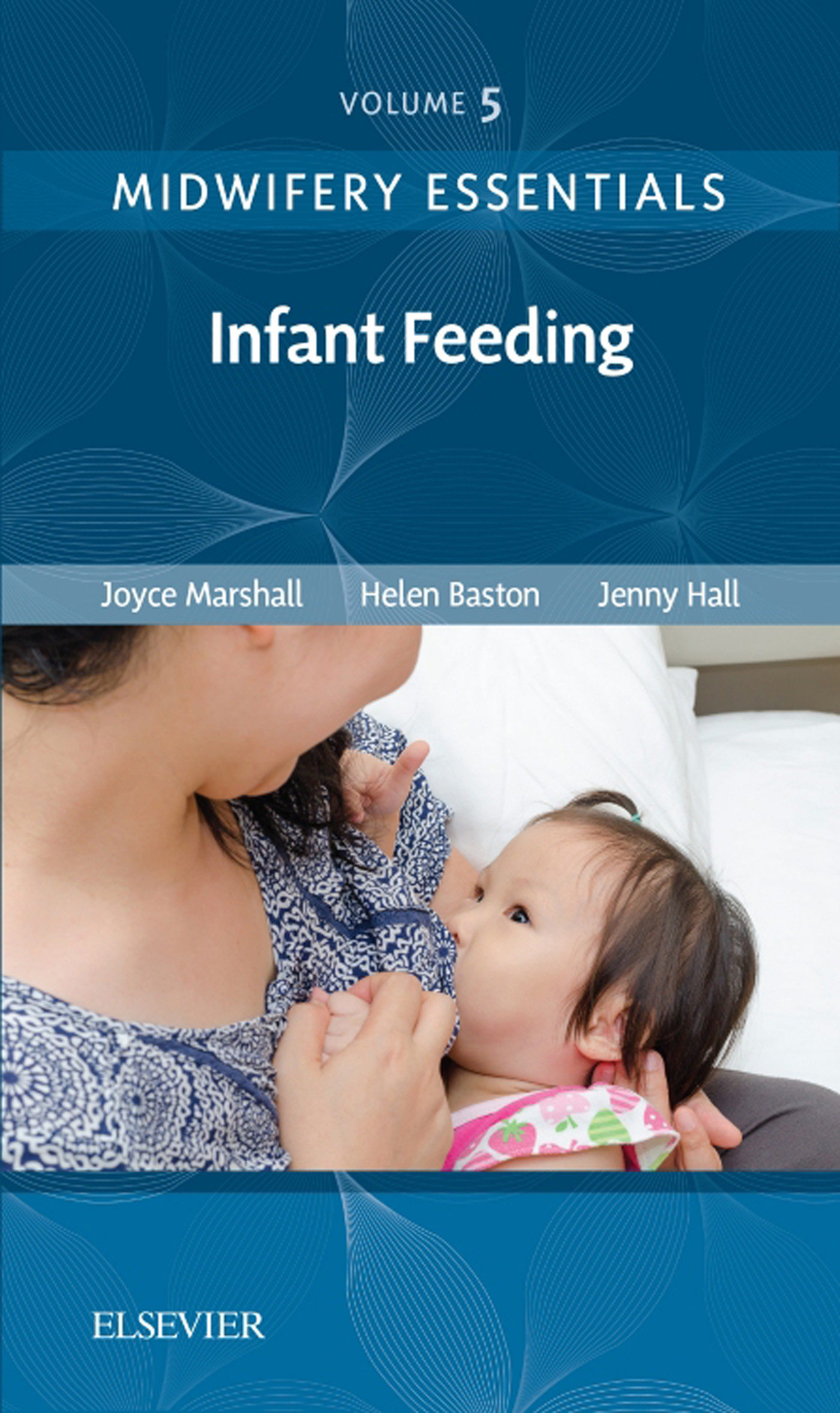 Cover Midwifery Essentials: Infant feeding E-Book