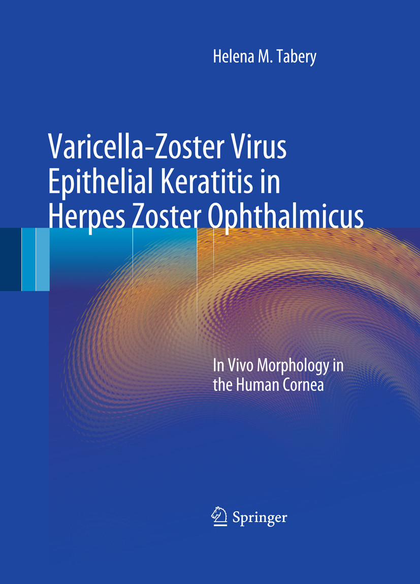 Cover Varicella-Zoster Virus Epithelial Keratitis in Herpes Zoster Ophthalmicus