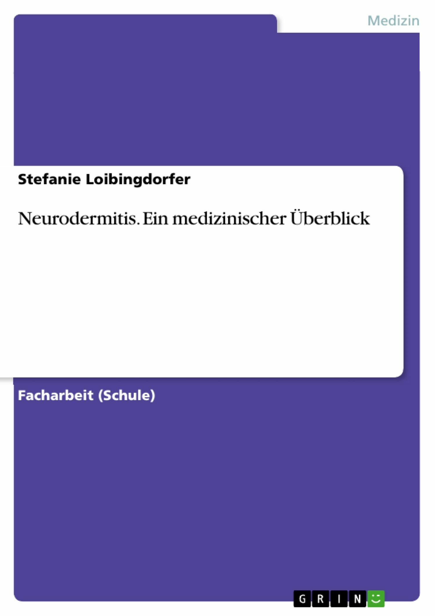Cover Neurodermitis. Ein medizinischer Überblick
